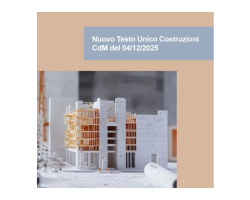 Nuovo Testo Unico Costruzioni  - CdM del 04/12/2025