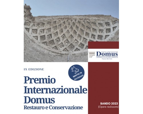 IX edizione del Premio Internazionale “Domus Restauro e Conservazione” - Sezione Opere Realizzate