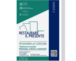 RESTAURARE IL PRESENTE Metodologia, materiali e sostenibilità Convegno 