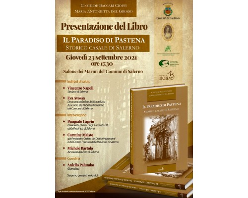  Il Paradiso di Pastena. Storico casale di Salerno- Presentazione