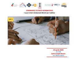 SEMINARIO TECNICO-NORMATIVO I nuovi Criteri Ambientali Minimi per l'edilizia